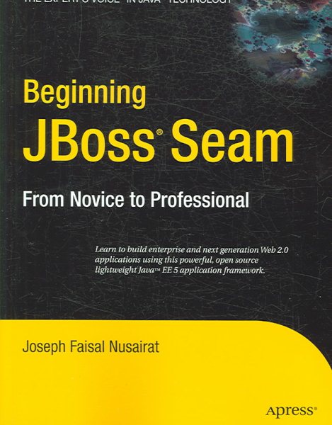 Beginning JBoss Seam: From Novice to Professional cover