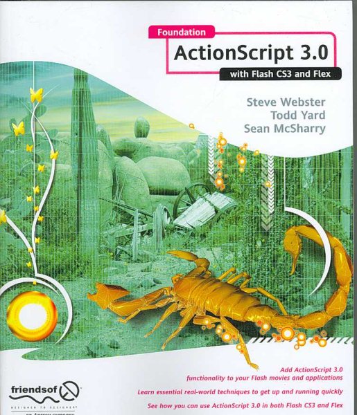 Foundation ActionScript 3.0 with Flash CS3 and Flex cover