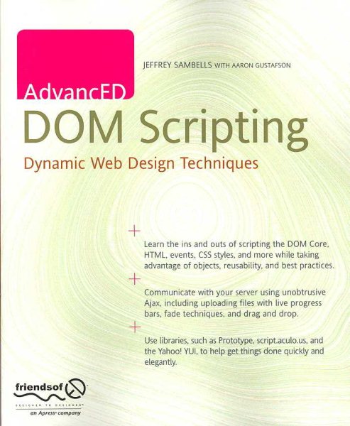 AdvancED DOM Scripting: Dynamic Web Design Techniques cover