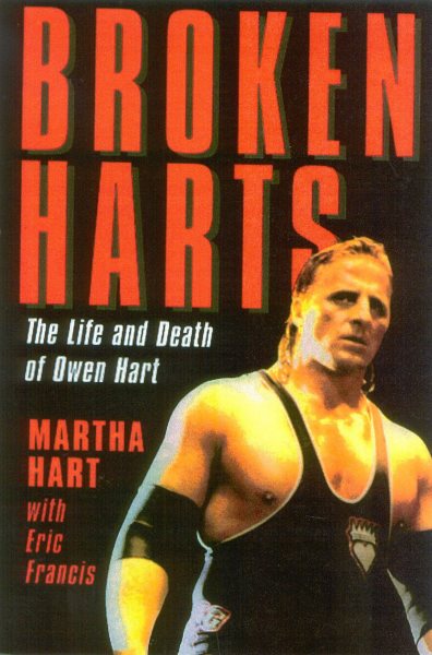 Broken Harts: The Life and Death of Owen Hart cover