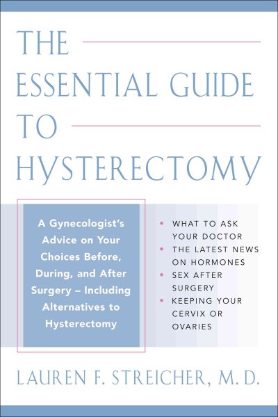 The Essential Guide to Hysterectomy cover
