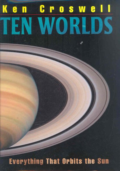 Ten Worlds: Everything That Orbits the Sun cover