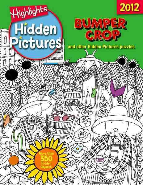 Bumper Crop: Highlights Hidden Pictures® 2012 cover