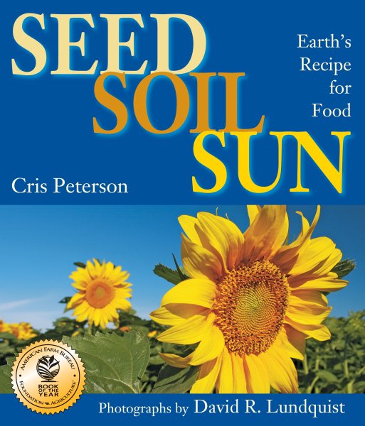 Seed, Soil, Sun: Earth's Recipe for Food cover