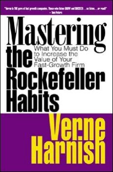 Mastering the Rockefeller Habits: What You Must Do to Increase the Value of Your Growing Firm cover