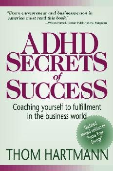ADHD Secrets of Success: Coaching Yourself to Fulfillment in the Business World cover