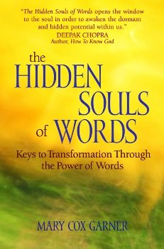 The Hidden Souls of Words: Keys to Transformation Through the Power of Words cover