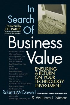 In Search of Business Value: Ensuring a Return on Your Technology Investment cover