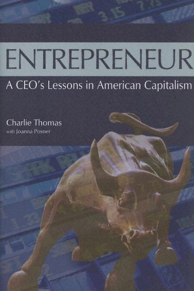 Entrepreneur: A CEO's Lessons in American Capitalism cover