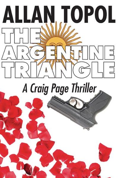 The Argentine Triangle: A Craig Page Thriller cover