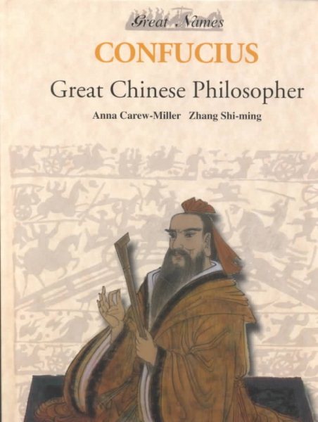 Confucius: Great Chinese Philosopher (Great Names) cover