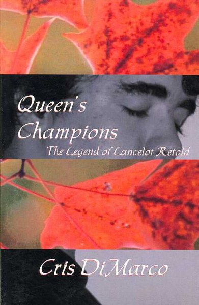 Queen's Champion: The Legend of Lancelot Retold