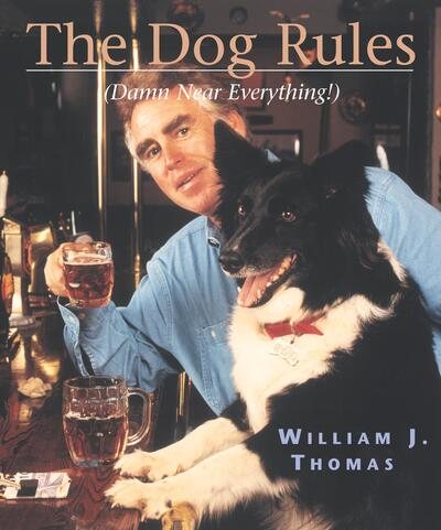The Dog Rules: (Damn Near Everything) cover
