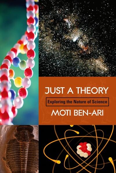 Just A Theory: Exploring The Nature Of Science cover