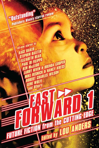 Fast Forward 1: Future Fiction from the Cutting Edge cover