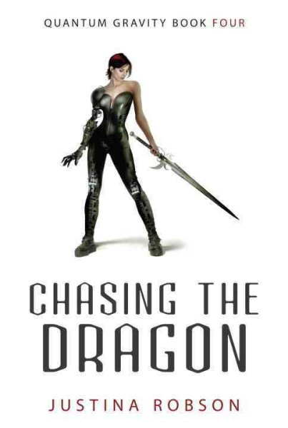 Chasing the Dragon (Quantum Gravity, Book 4) cover