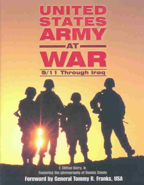 United States Army at War: 9/11 Through Iraq cover