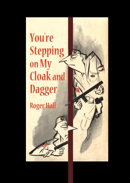 You're Stepping on My Cloak and Dagger (Bluejacket Books) cover