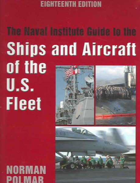 Naval Institute Guide to the Ships and Aircraft of the U.S. Fleet, 18th Edition cover