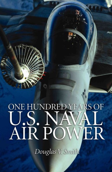 One Hundred Years of U.S. Navy Air Power cover