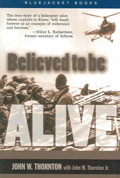 Believed to Be Alive (Bluejacket Books) cover