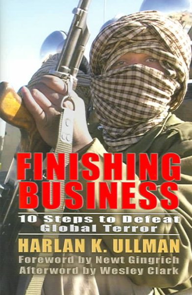 Finishing Business: Ten Steps to Defeat Global Terror cover