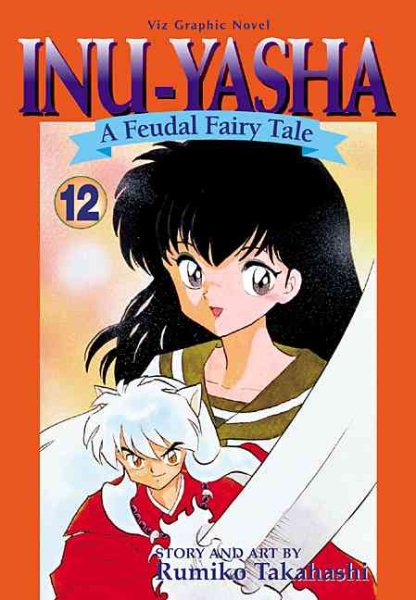 Inu-Yasha (Inu-Yasha Series, Volume 12) cover