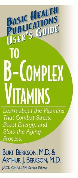 User's Guide to the B-Complex Vitamins cover