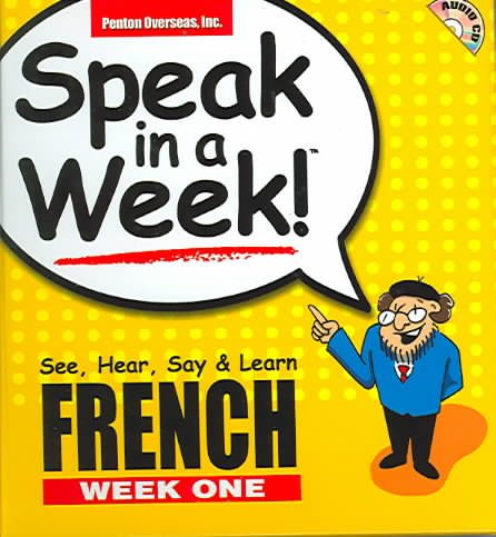 Speak in a Week!: French Week One (English and French Edition) cover