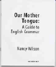 Our Mother Tongue: A Guide to English Grammar (Answer Key) cover