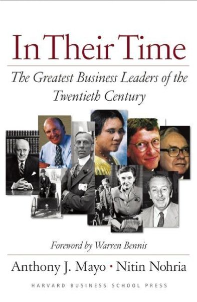 In Their Time: The Greatest Business Leaders Of The Twentieth Century cover
