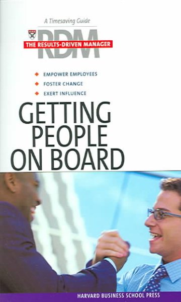 Getting People on Board (Results-Driven Manager, The) cover