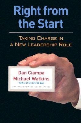 Right From The Start: Taking Charge In A New Leadership Role cover