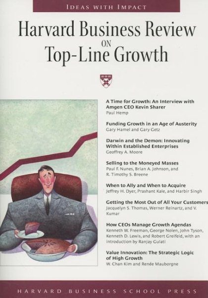 Harvard Business Review on Top-line Growth (Harvard Business Review Paperback Series) cover