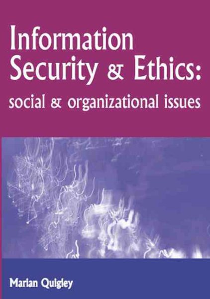 Information Security and Ethics: Social and Organizational Issues cover