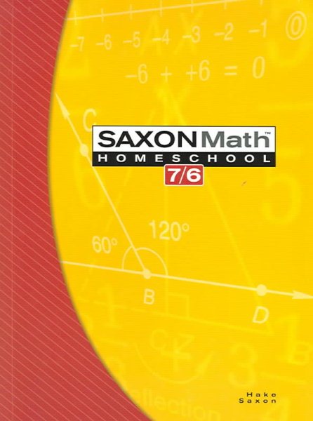 Saxon Math 7/6: Homeschool Edition Student Text cover
