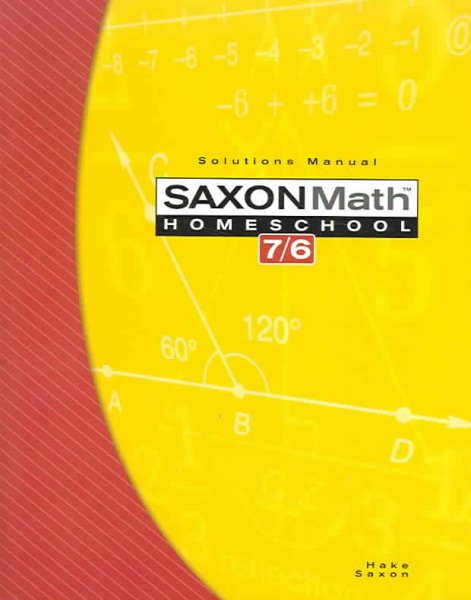 Saxon Math 7/6, Homeschool Edition: Solutions Manual cover