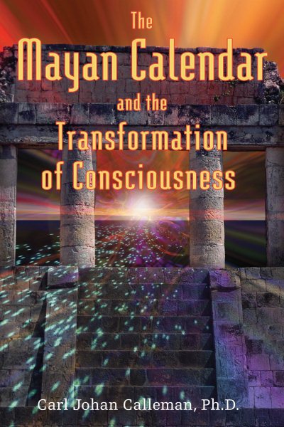 The Mayan Calendar and the Transformation of Consciousness cover