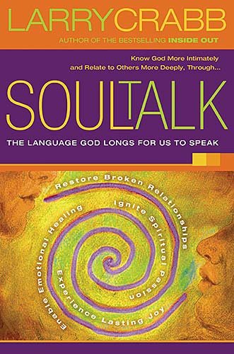 Soul Talk: Speaking with Power Into the Lives of Others cover