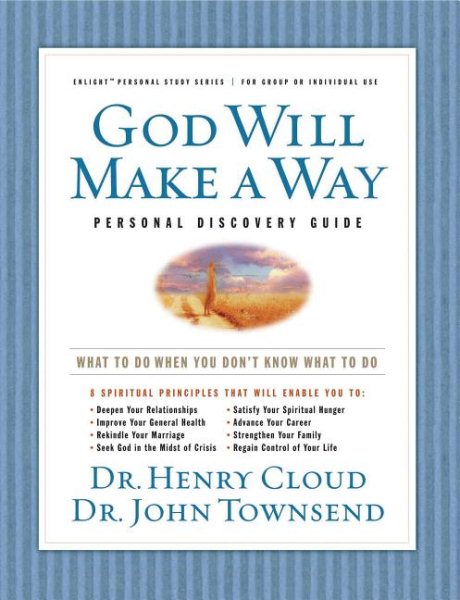 God Will Make a Way: What to Do When You Don't Know What to Do (Participant's Guide) cover