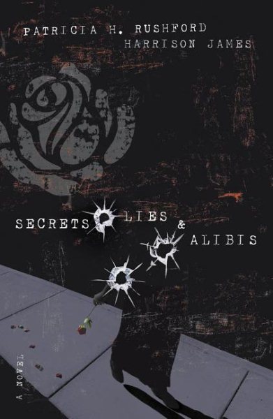 Secrets, Lies & Alibis (McAllister Files, Book 1) cover