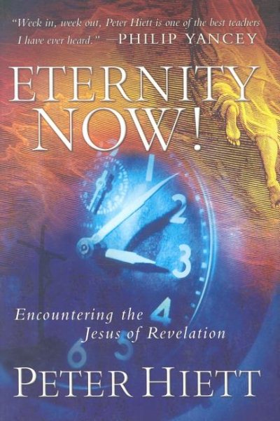 Eternity Now! Encountering the Jesus of Revelation cover