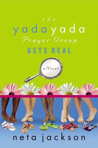 The Yada Yada Prayer Group Gets Real (Yada Yada Prayer Group, Book 3) cover
