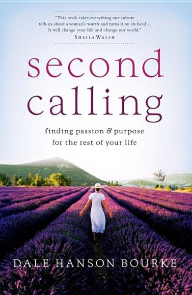 Second Calling: Passion and Purpose for the Rest of Your Life cover
