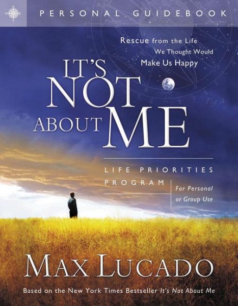 It's Not about Me: Life Priorities Program Guidebook cover