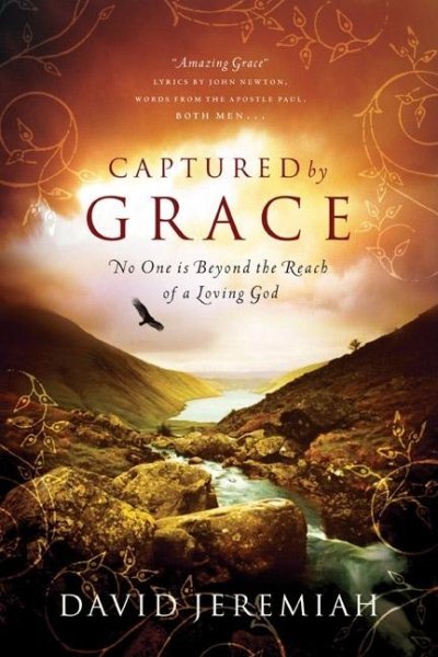 Captured by Grace: No One Is Beyond the Reach of a Loving God cover