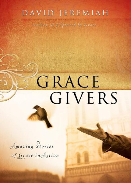 Grace Givers: Amazing Stories of Grace in Action cover