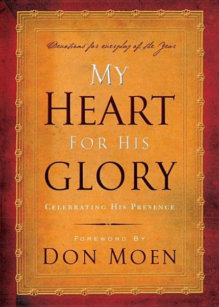 My Heart for His Glory: Celebrating His Presence cover