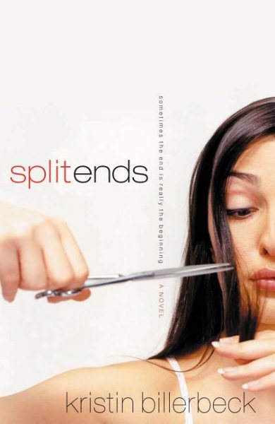Split Ends: Sometimes the End is Really the Beginning cover