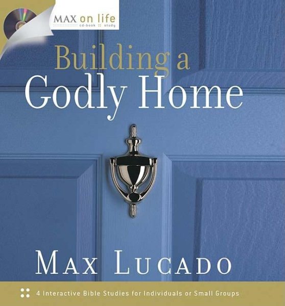 Max on Life: Building a Godly Home cover